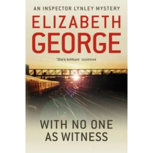 With No One as Witness | Elizabeth George (ISBN: 9781444738384)