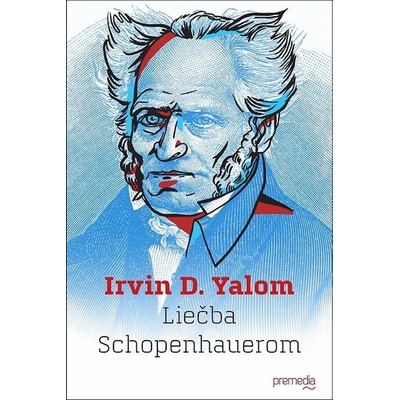 Liečba Schopenhauerom - Irvin D. Yalom