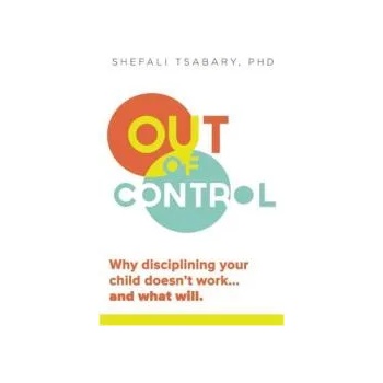 Image 1 of Out of Control | Shefali Tsabary