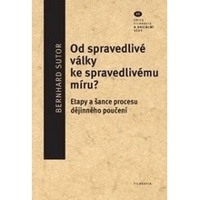 Od spravedlivé války ke spravedlivému míru? - Sutor Bernhard