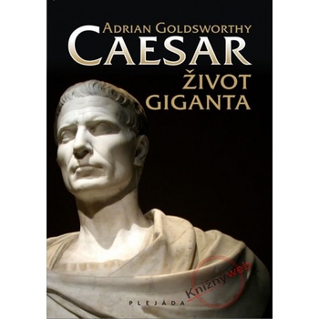 Caesar - Život giganta