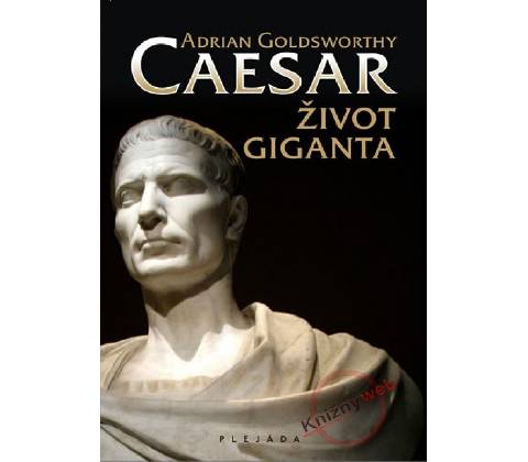 Caesar - Život giganta