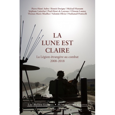 La Lune est claire | Pierre-Henri Aubry, Benoît Dorigny, Michaël Hamann, Stéphane Laitselart, Paul-Henri de Lastours, Clément Launay, Thomas-Marie Miailhes, Valentin Olivier, Nathanaël Ponticelli