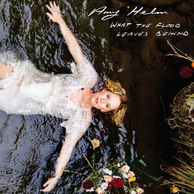 HELM, AMY - WHAT THE FLOOD LEAVES BEHIND CD