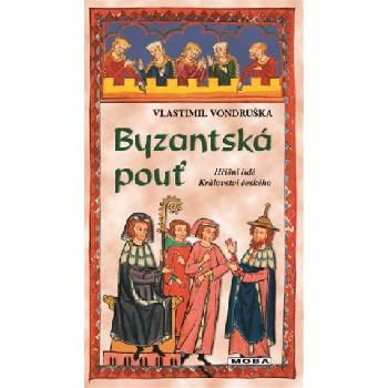 Byzantská pouť | Vlastimil Vondruška