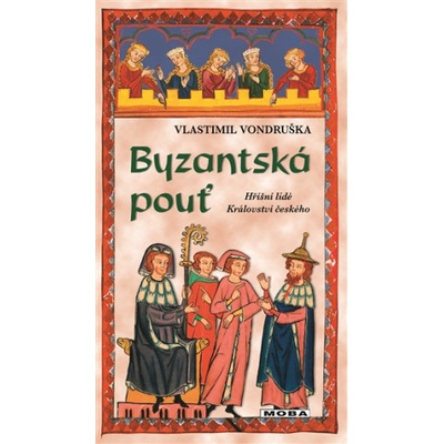 Byzantská pouť | Vlastimil Vondruška