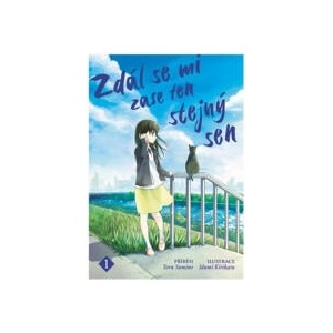 Zdál se mi zase ten stejný sen 1 | Yoru Sumino (2022)