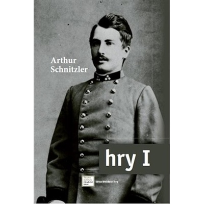 Arthur Schnitzler - Hry I.