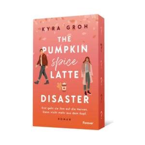 The Pumpkin Spice Latte Disaster | Kyra Groh (ISBN: 9783989780033)