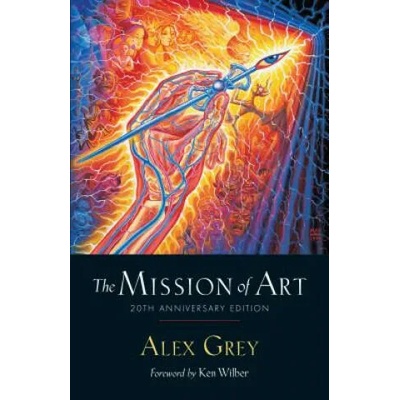 The Mission of Art | Alex Grey