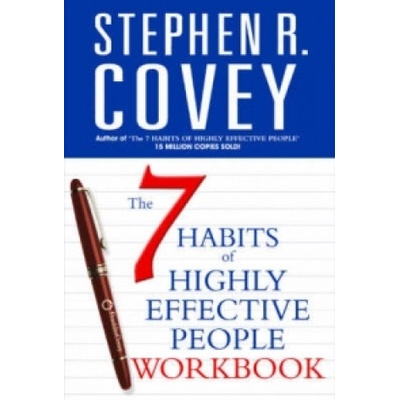 7 Habits of Highly Effective People Covey Stephen R.