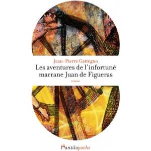 Les aventures de l'infortuné marrane Juan de Figueras (2023)