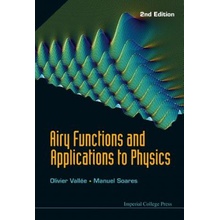 Airy Functions and Applications to Physics Vallee Olivier Univ Dorleans France