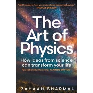 The Art of Physics | Zahaan Bharmal (ISBN: 9781804186466)