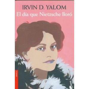 El día que Nietzsche lloró | IRVIN YALOM (ISBN: 9788423346172)