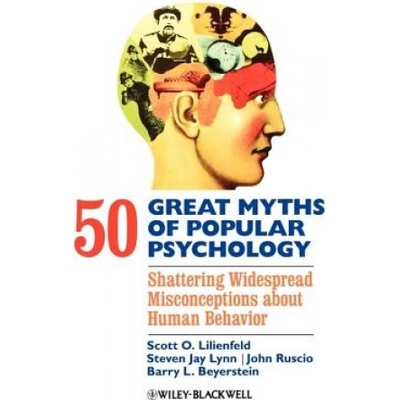 50 Great Myths of Popular Psychology