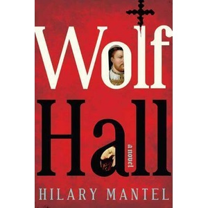 Wolf Hall (ISBN: 9780805080681)