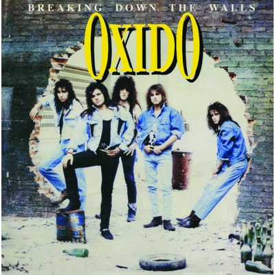 OXIDO - BREAKING DOWN THE WALLS CD