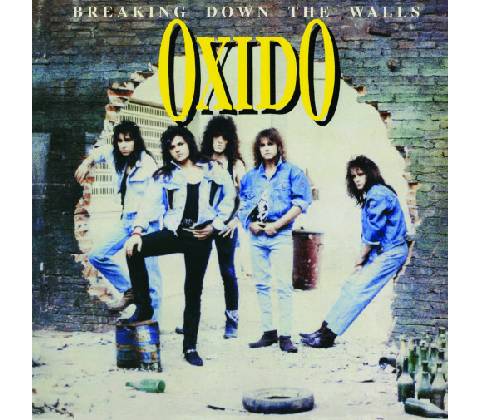 OXIDO - BREAKING DOWN THE WALLS CD