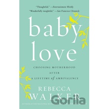 Baby Love - Rebecca Walker