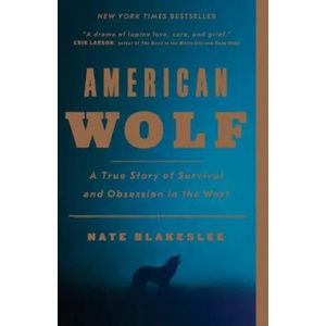 American Wolf | Nate Blakeslee (ISBN: 9781101902806)