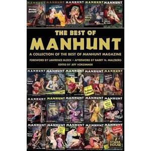 Best of Manhunt | Lawrence Block, Barry N. Malzberg, Jeff Vorzimmer (ISBN: 9781944520687)