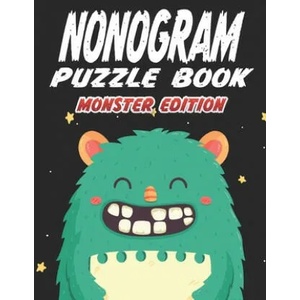 Nonogram Puzzle Book Monster Edition: 45 Multicolored Mosaic Logic Grid Puzzles For Adults and Kids | Creative Logic Press (ISBN: 9781692792275)