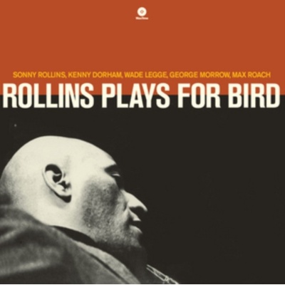 Rollins Plays for Bird - Sonny Rollins LP