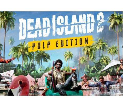 Dead Island 2 (PULP Edition)