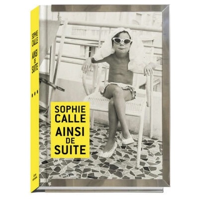 Ainsi de suite | Sophie Calle