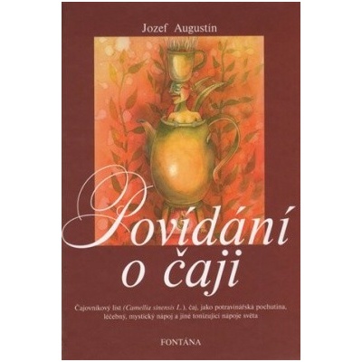 Jozef Augustín: Povídání o čaji
