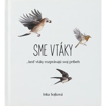 Sme vtáky