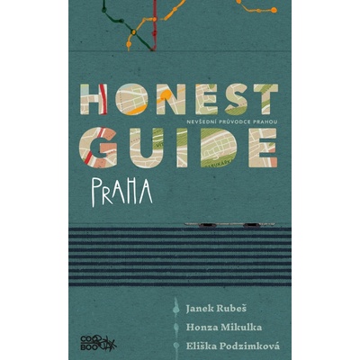 Honest Guide Praha - Janek Rubeš, Honza Mikulka, Eliška Podzimková ilustrácie