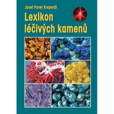 Lexikon léčivých kamenů - Josef Pavel Kreperát