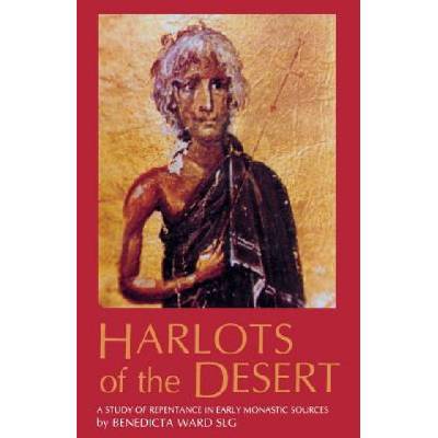 Harlots of the Desert | Benedicta Ward