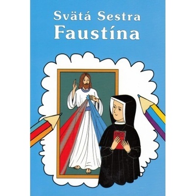 Maľovanka Sväta Sestra Faustína Lúč