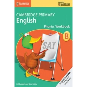 Cambridge Primary English Phonics Workbook B | Gill Budgell, Kate Ruttle (2014)