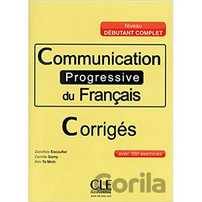 Communication Progressive du Francais Grand Debutant Klucz