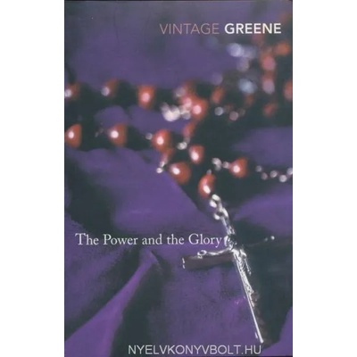 Power and the Glory | Graham Greene
