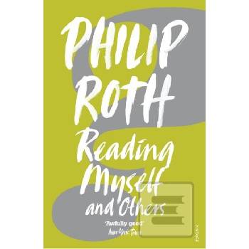 Reading Myself and Others Roth Philip