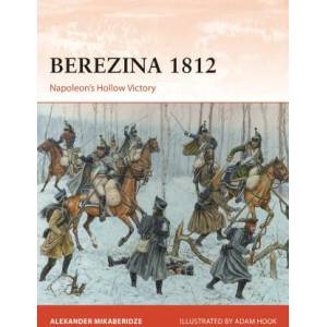 Berezina 1812 | Adam Hook (ISBN: 9781472850188)