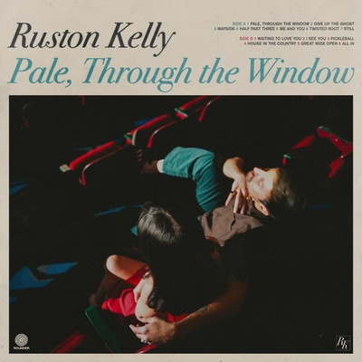 Ruston Kelly - PALE, THROUGH THE WINDOW Vinyl