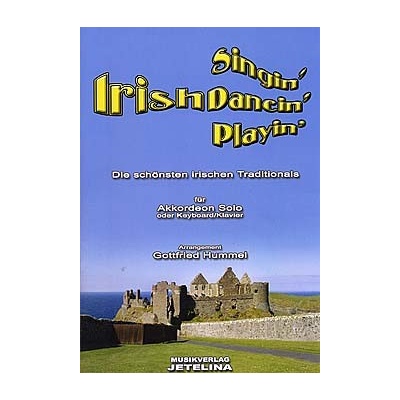 Irish singin' Irish dancin' & Irish playin' akordeón