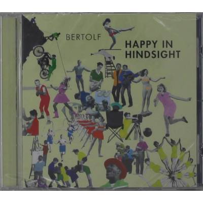 BERTOLF - HAPPY IN HINDSIGHT CD