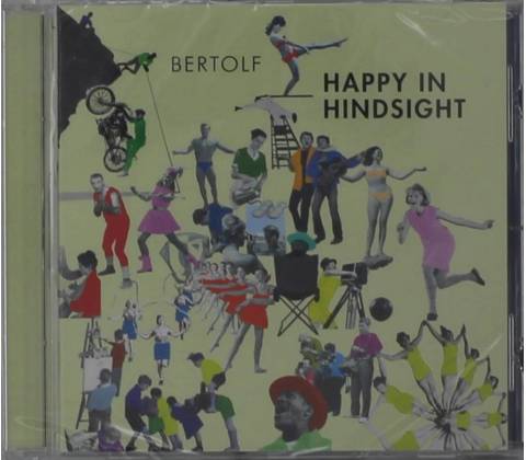 BERTOLF - HAPPY IN HINDSIGHT CD