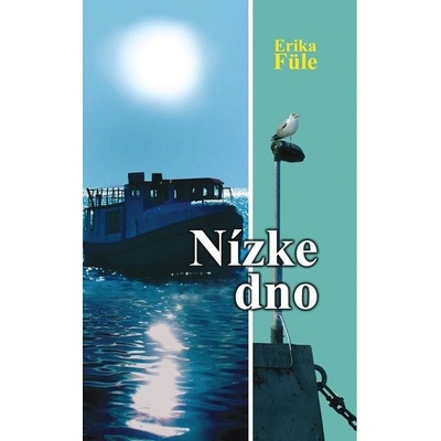 Füle Erika - Nízke dno