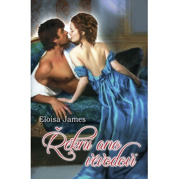 Řekni ano vévodovi - Eloisa James