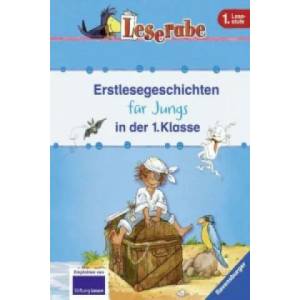 Erstlesegeschichten für Jungs in der 1. Klasse - Leserabe 1. Klasse - Erstlesebuch für Kinder ab 6 Jahren | Martin Klein, eopé, Silke Voigt (2014)