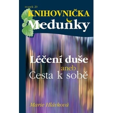 Léčení duše - Marie Hlávková