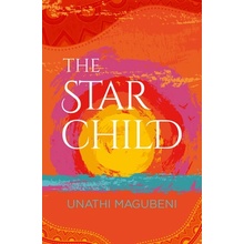 The Star Child - Unathi Magubeni